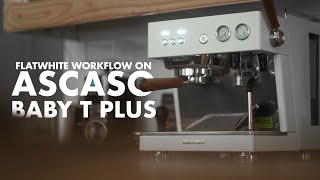 Flatwhite Workflow on Ascaso Baby T Plus [upl. by Ayerhs]