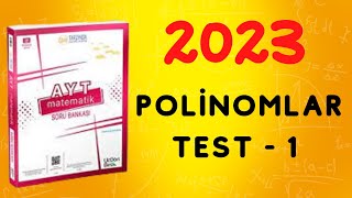 2023  345 AYT MATEMATİK SORU BANKASI ÇÖZÜMLERİ  POLİNOMLAR TEST 1 [upl. by Reyem323]