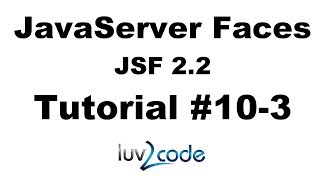 JSF Tutorial 103  Java Server Faces Tutorial JSF 22  JSF Hello World  Part 3 [upl. by Nahij]