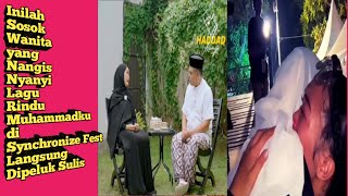 Sosok Wanita yang Nangis Nyanyi Lagu Rindu Muhammadku di Synchronize Fest Langsung Dipeluk Sulis [upl. by Nosauq990]