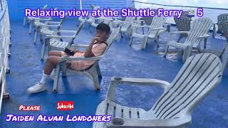 Relaxing view at the Shuttle Ferry ⛴️ 5 Feels like I’m on the beach short Jaiden Aluan [upl. by Aneen143]