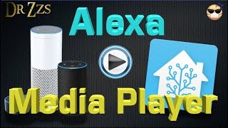 How to use Alexa as a Media Player in Home Assistant [upl. by Gerdi]