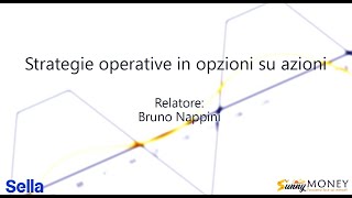 BANCA SELLA STRATEGIE OPERATIVE IN OPZIONI SU AZIONI [upl. by Anatollo431]