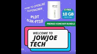 PLDT D2KFT10 Superadmin and Openline ►JOWJOE TECH [upl. by Zap156]