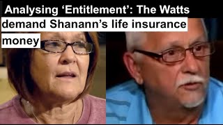 Analysing Entitlement The Watts Demand Shananns Life Insurance Money [upl. by Keese]