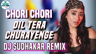 Chori Chori Dil Tera Churayenge hindiolddjremix  Dj Sudhakar Remix Electro Mix [upl. by Ainolopa390]