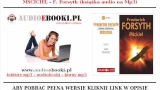 MŚCICIEL  F Forsyth  AudioBook Książka Audio Mp3 czyta Jan Peszek [upl. by Lucille]