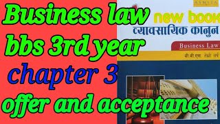 bbs 3rd year business law  chapter 3 offer and acceptance  business law chapter 3 [upl. by Harsho]