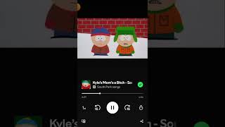 Weeeeeeeeeeelll kyles mom is a big fat b  south park soundtrack [upl. by Cirala]