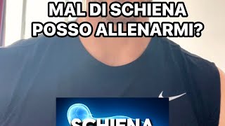 MAL DI SCHIENA💥 POSSO ALLENARMI [upl. by Esinned]