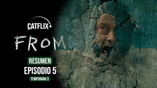 🏘️FROM Resumen Episodio 5 Tercera Temporada  HD  CATFLIX MGM [upl. by Abigail]