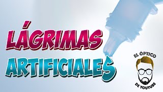 Lágrimas artificiales ¿Cuál usar [upl. by Kerr]