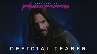 Cyberpunk 2077 Fan Film Phoenix Program  Official Teaser 2020 [upl. by Rayner]