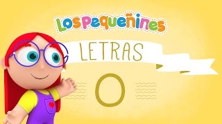 Los Pequeñines  Actividades  LETRAS  O [upl. by Floridia110]