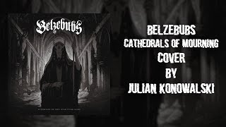 Belzebubs  Cathedrals Of Mourning instrumental cover [upl. by Randa661]