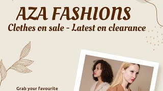 Aza Fashions  Clothes on Sale amp Latest in Clearance Part  1   By Brinda [upl. by Eisiam71]