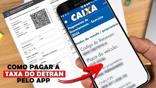 COMO PAGAR O LICENCIAMENTO PELO APP DA CAIXA  COMO PAGAR PELO CELULAR O CRLV DOCUMENTO DO VEÍCULO [upl. by Semreh]