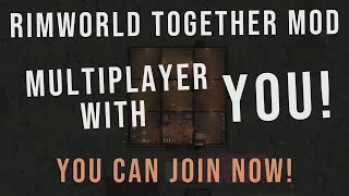 Rimworld Together MULTIPLAYER with Community [upl. by Jasun]