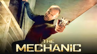 The Mechanic Full Movie 2011 Best Review  Jason Statham  Ben Foster  Mini Anden  Hindi Facts [upl. by Neri392]