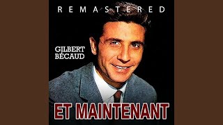 Et maintenant Remastered [upl. by Giorgio]