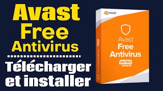 Télécharger et installer Avast Antivirus Gratuit [upl. by Singh]