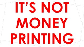 Heres Proof That Its Not Money Printing [upl. by Yenterb124]