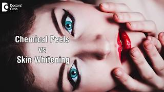 Which is better a chemical peel or a skin whitening peelDr Aruna Prasad [upl. by Nerua]