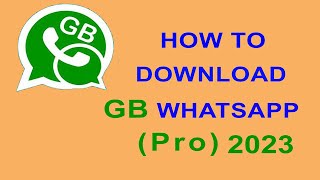 How to download GB Whatsapp [upl. by Bobseine630]