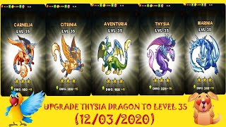 EVERWING 2020UPGRADE THYSIA DRAGON TO LEVEL 35 12032020 [upl. by Notyalc]