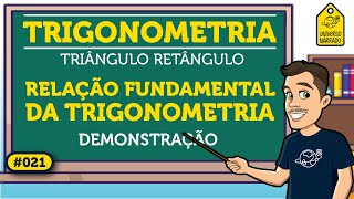 Relação Fundamental da Trigonometria Demonstração  Trigonometria [upl. by Nivlac]