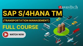 SAP S4HANA TM Transportation Management Full Course  ZaranTech [upl. by Yendys]