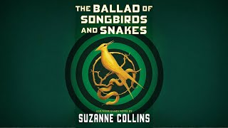 The Ballad of Songbirds and Snakes The Hunger Games 0 by Suzanne Collins [upl. by Spratt]