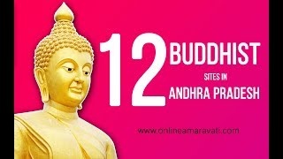 Top 12 Buddhist sites in Andhra Pradesh [upl. by Xet]