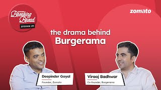 Breaking Bread  Ep 5  Viraaj Badhwar CoFounder Burgerama  Deepinder Goyal Founder zomato [upl. by Oram]