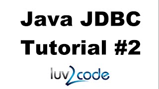 Java JDBC Tutorial  Part 2 Insert Data into a MySQL Database [upl. by Male]