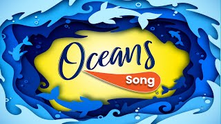 Oceans Song  Song for Kids  World Oceans Day [upl. by Malissia802]