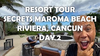 RESORT TOUR AT SECRETS MAROMA RIVIERA CANCUN  DAY 2 [upl. by Labaw]