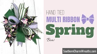 How to Tie a Multi Ribbon Spring Bow by Hand  Wired Ribbon Wreath Bow with 4 Ribbons [upl. by Hanus]