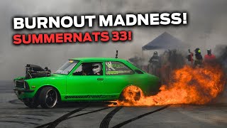 SUMMERNATS 33 BURNOUT FINALS [upl. by Oicanata]