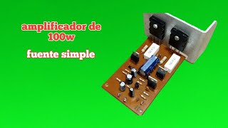 Amplificador De 100w Con Fuente Simple [upl. by Rizas]