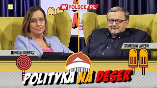 POLITYKA NA DESER  Dorota Łosiewicz i Stanisław Janecki 21052024 [upl. by Zarla]