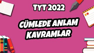 Cümlede Anlam  Kavramlar  TYT Türkçe 2022 hedefekoş [upl. by Aihtibat]