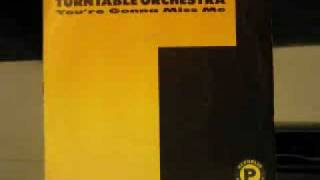 Turntable Orchestra  You re Gonna Miss Me Dub Version 1988 [upl. by Pergrim248]