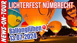 Lichterfest Nümbrecht 2024 🎈Magisches Ballonglühen 🔥 Kurpark 13072024 Nümbrechter Lichterfest 2024 [upl. by Annahoj]