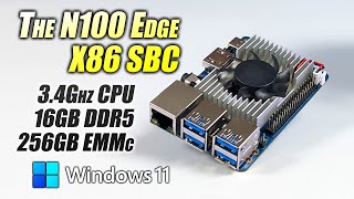 The All New N100 Edge Is A Fast Lower Cost X86 SBC That Runs Windows amp Linux Hands On [upl. by Nmutua]