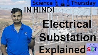 Electrical Substation Explained In HINID Science Thursday [upl. by Tanberg]