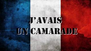 JAVAIS UN CAMARADE  Chant militaire [upl. by Natiha]