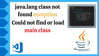 Javalang class not found exception  Could not find or load main class  VS Code [upl. by Ddart753]