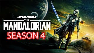 THE MANDALORIAN SEASON 4 IS GOING TO HAPPEN [upl. by Niabi]