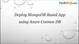 Deploy MongoDB Based App using Azure Cosmos DB [upl. by Billy748]